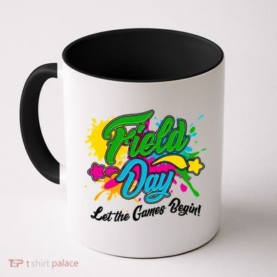 Fun Field Day Let The Games Begin! Coffee Mug