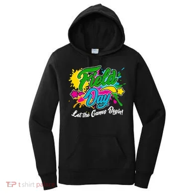 Fun Field Day Let The Games Begin! Women's Hoodie