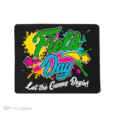 Fun Field Day Let The Games Begin! Mousepad