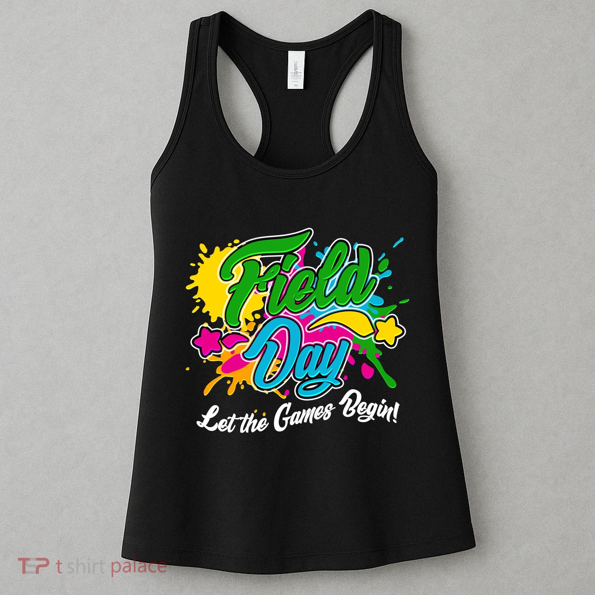 Fun Field Day Let The Games Begin! Women's Tank Top