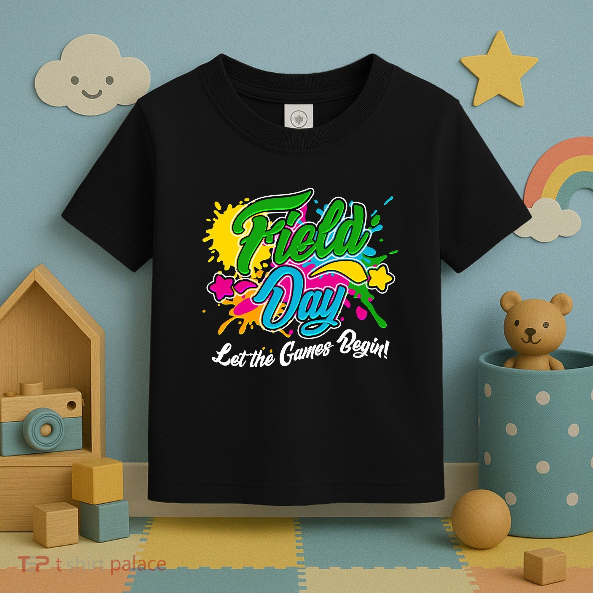 Fun Field Day Let The Games Begin! Toddler T-Shirt