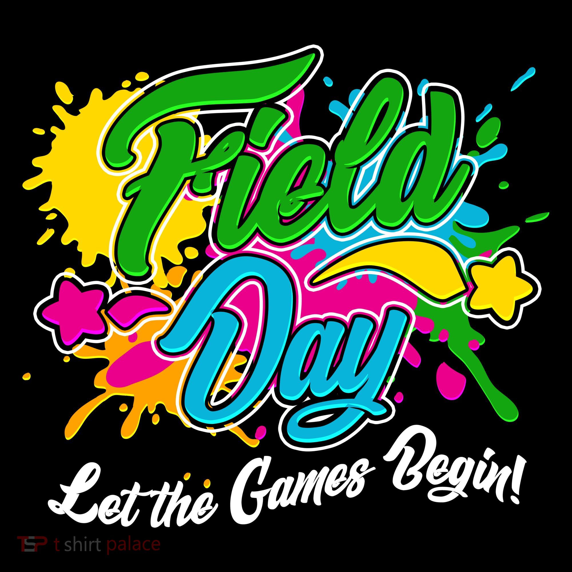 Fun Field Day Let The Games Begin! Women's T-Shirt