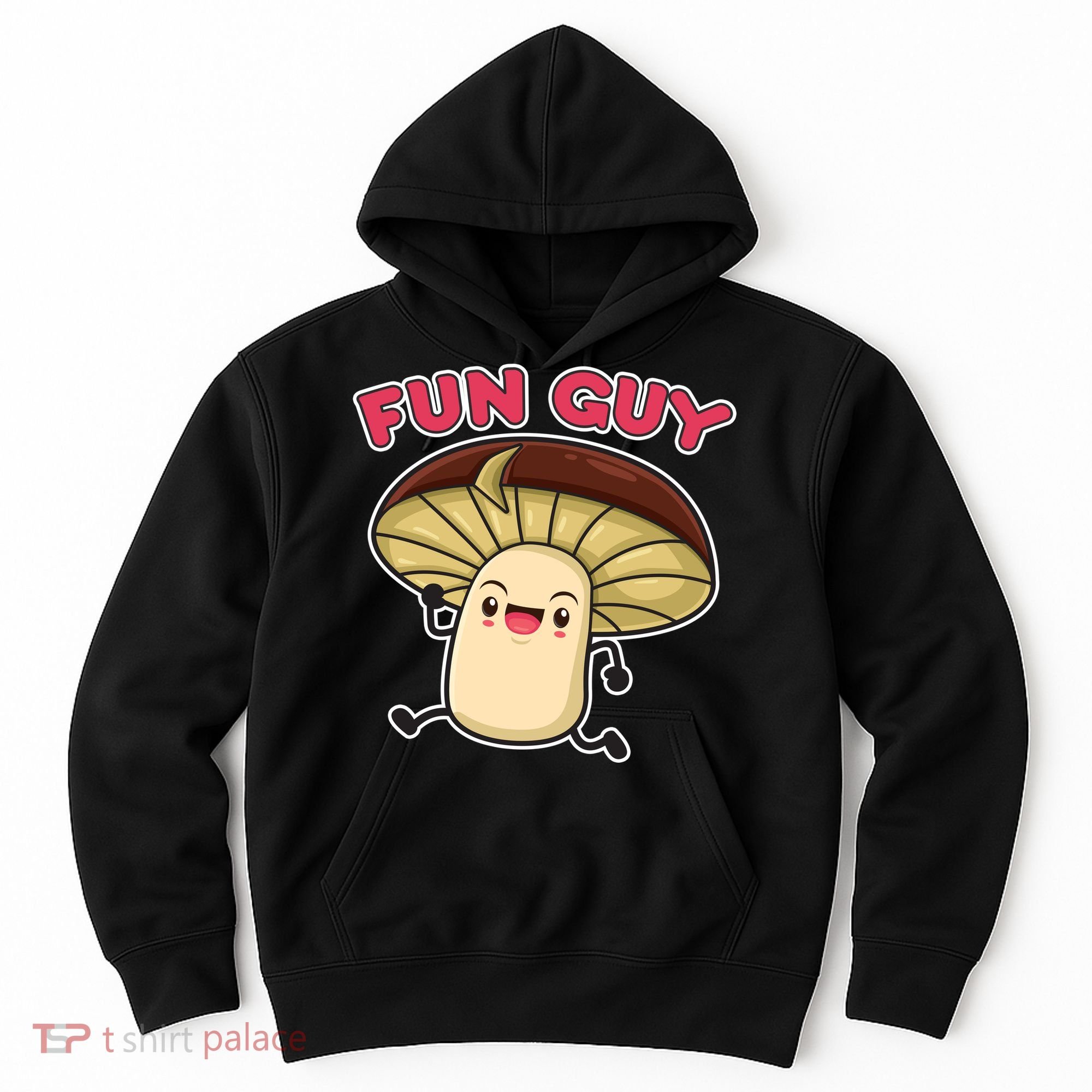Fun Guy Fungi Mushroom Hoodie