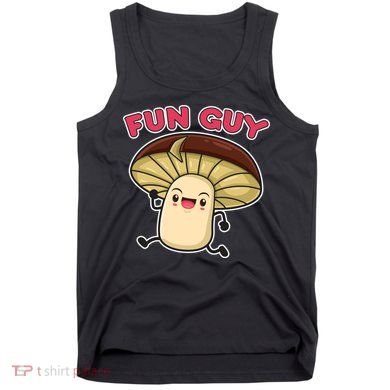 Fun Guy Fungi Mushroom Tank Top