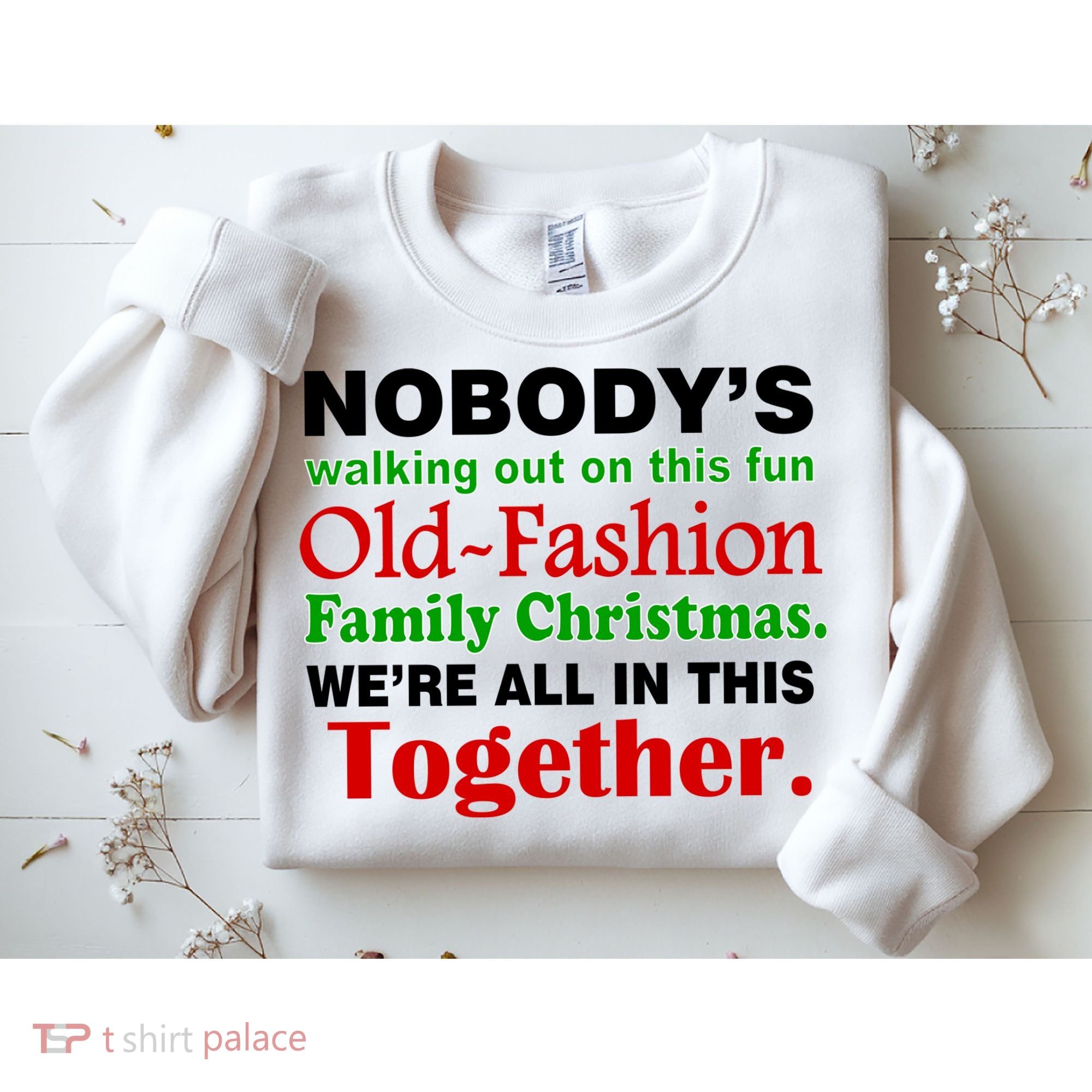 Fun Old Fashion Family Christmas Sweatshirt