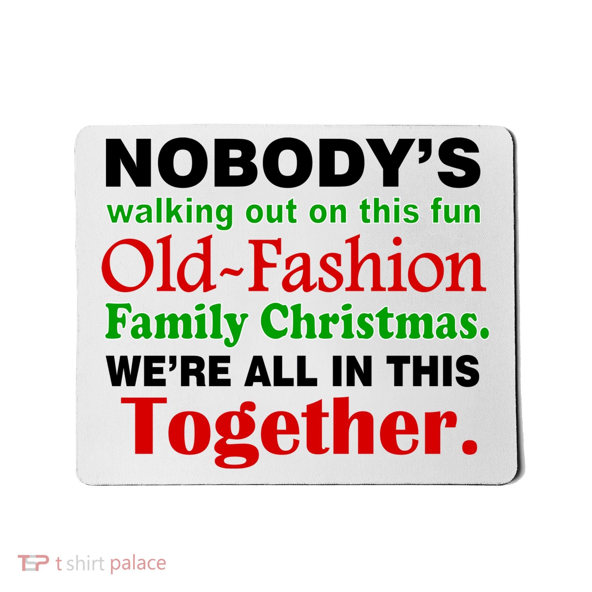 Fun Old Fashion Family Christmas Mousepad