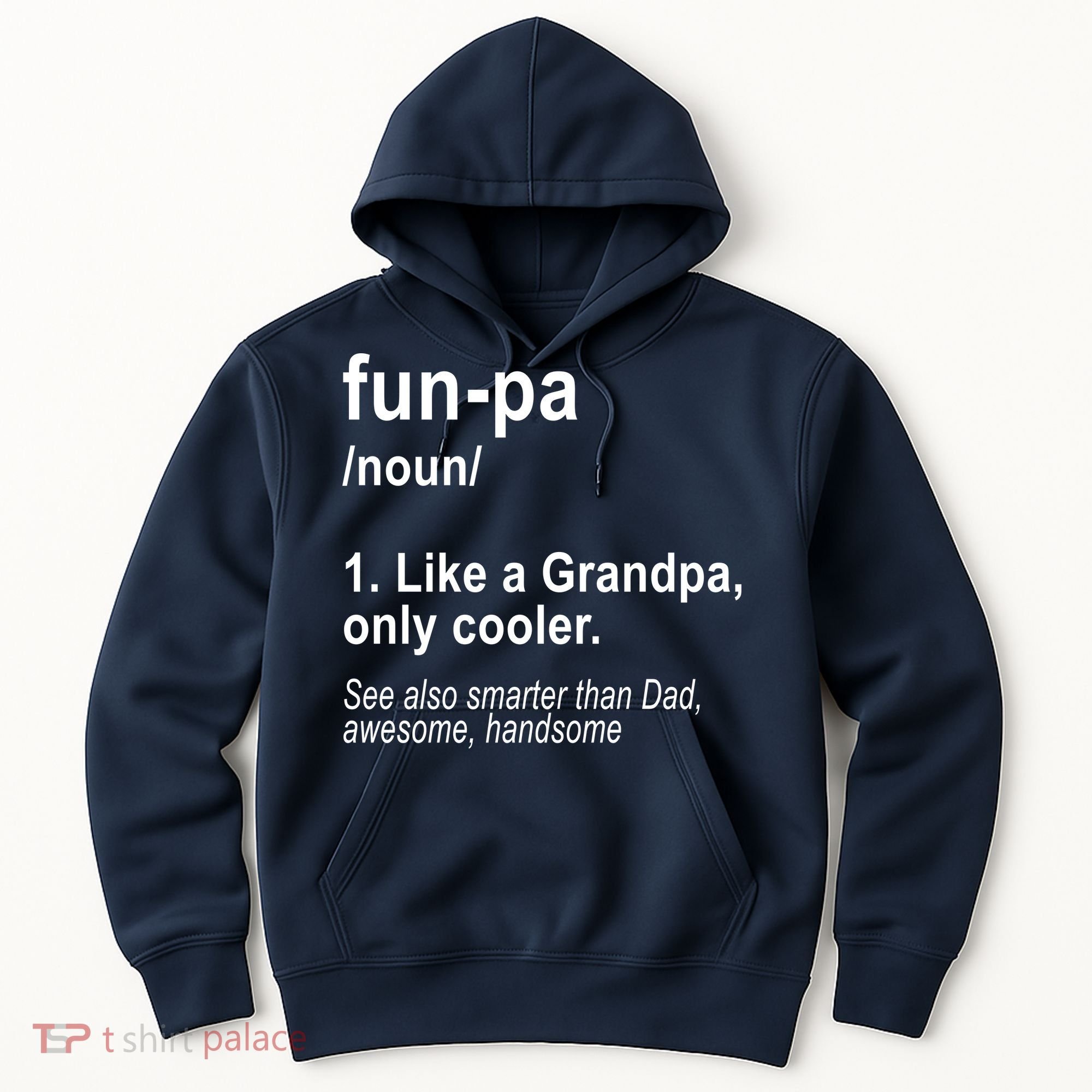 Fun-pa Fun Papa Hoodie