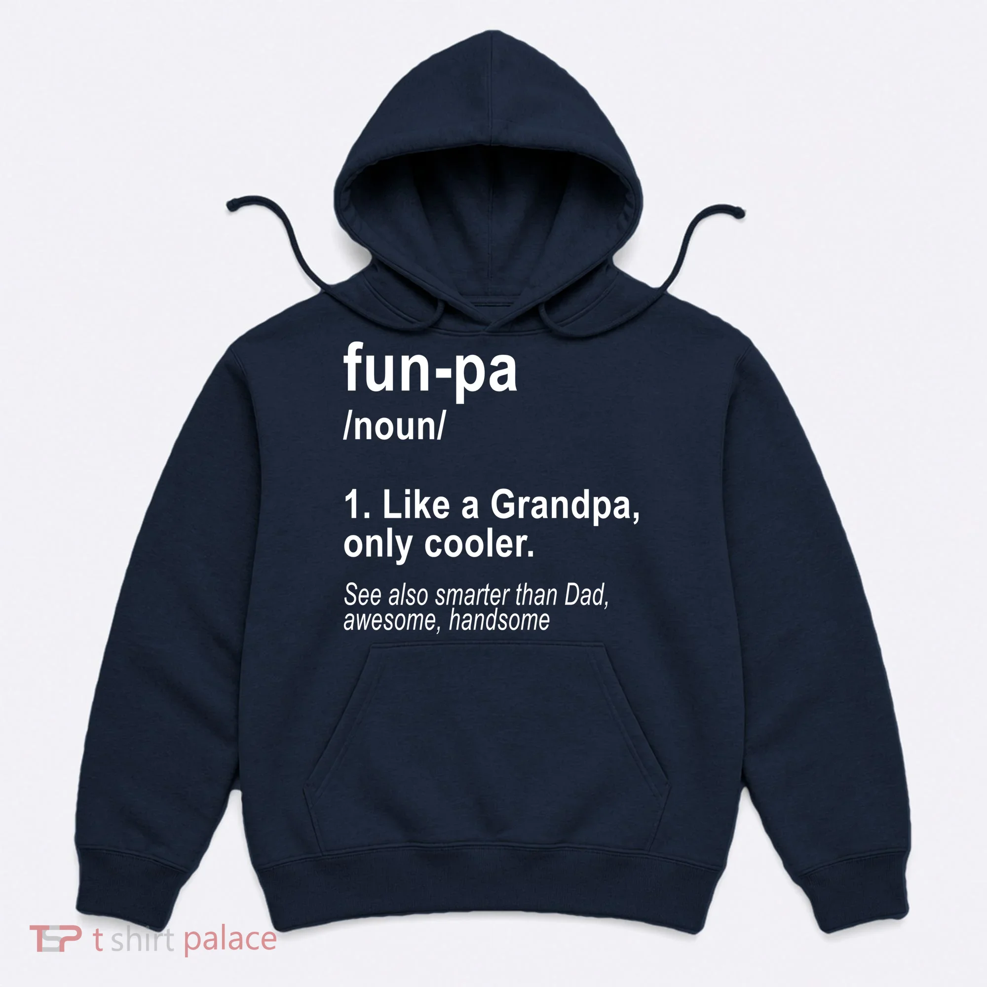 Fun-pa Fun Papa Hoodie