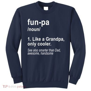 Fun-pa Fun Papa Sweatshirt