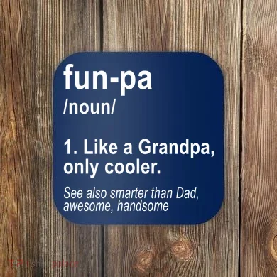 Fun-pa Fun Papa Coaster