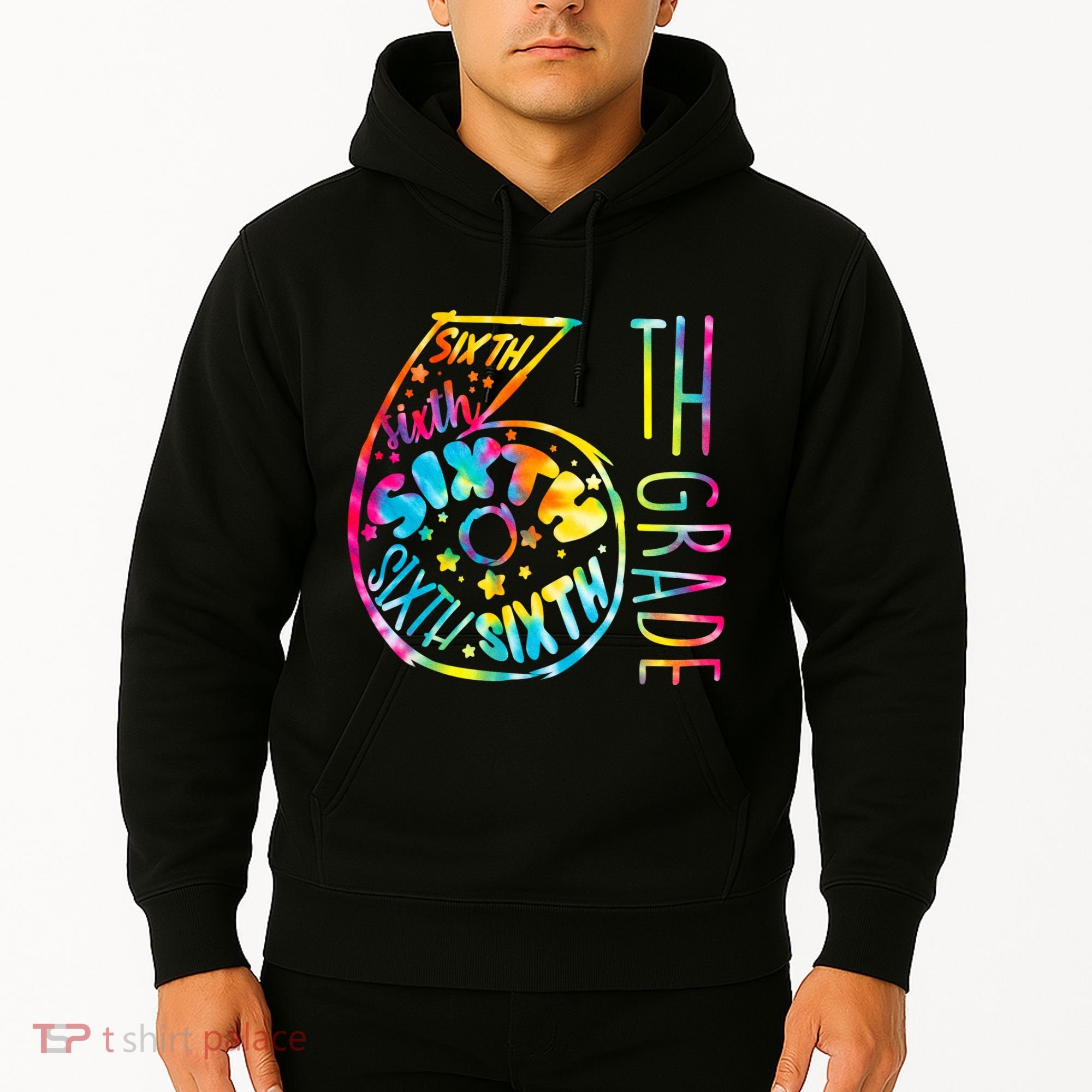 Fun Tye Dyed Sixth 6th Grade Hoodie