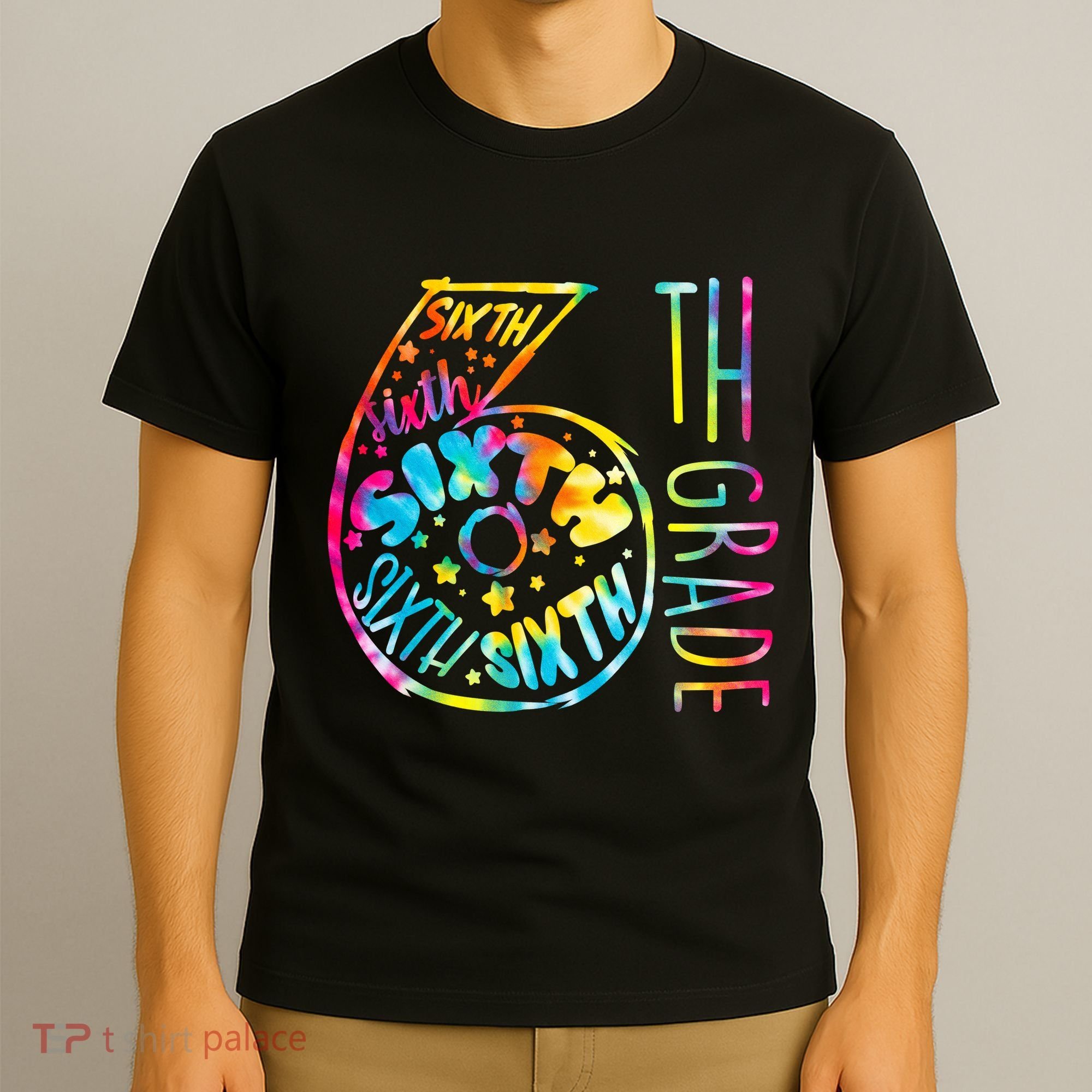 Fun Tye Dyed Sixth 6th Grade T-Shirt