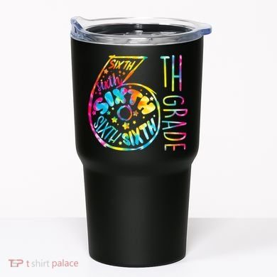 Fun Tye Dyed Sixth 6th Grade Tumbler