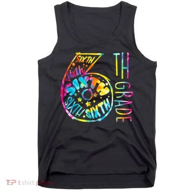 Fun Tye Dyed Sixth 6th Grade Tank Top