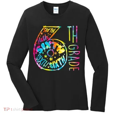 Fun Tye Dyed Sixth 6th Grade Women's Long Sleeve Shirt