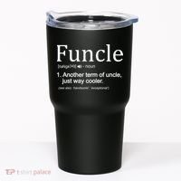 Funcle Definition Another Term For Uncle Just Way Cooler Tumbler thumb 0