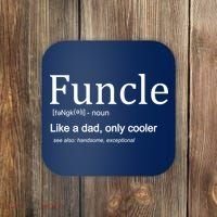 Funcle Definition Like Dad Only Cooler Coaster thumb 0