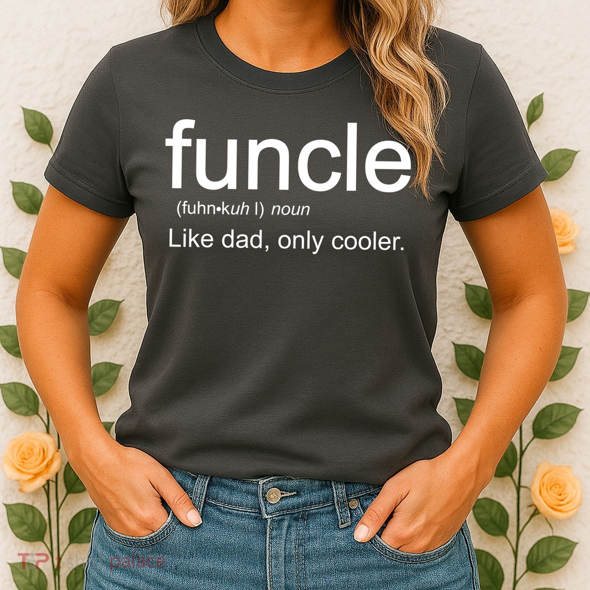 Funcle Definition Uncle Like Dad Only Cooler Women's T-Shirt