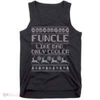 Funcle Like A Dad Only Cooler Ugly Christmas  Tank Top thumb 0