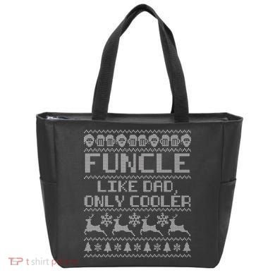 Funcle Like A Dad Only Cooler Ugly Christmas  Tote Bag