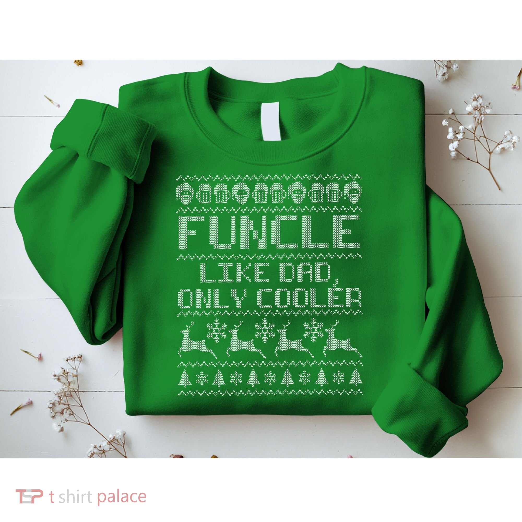Funcle Like A Dad Only Cooler Ugly Christmas  Sweatshirt