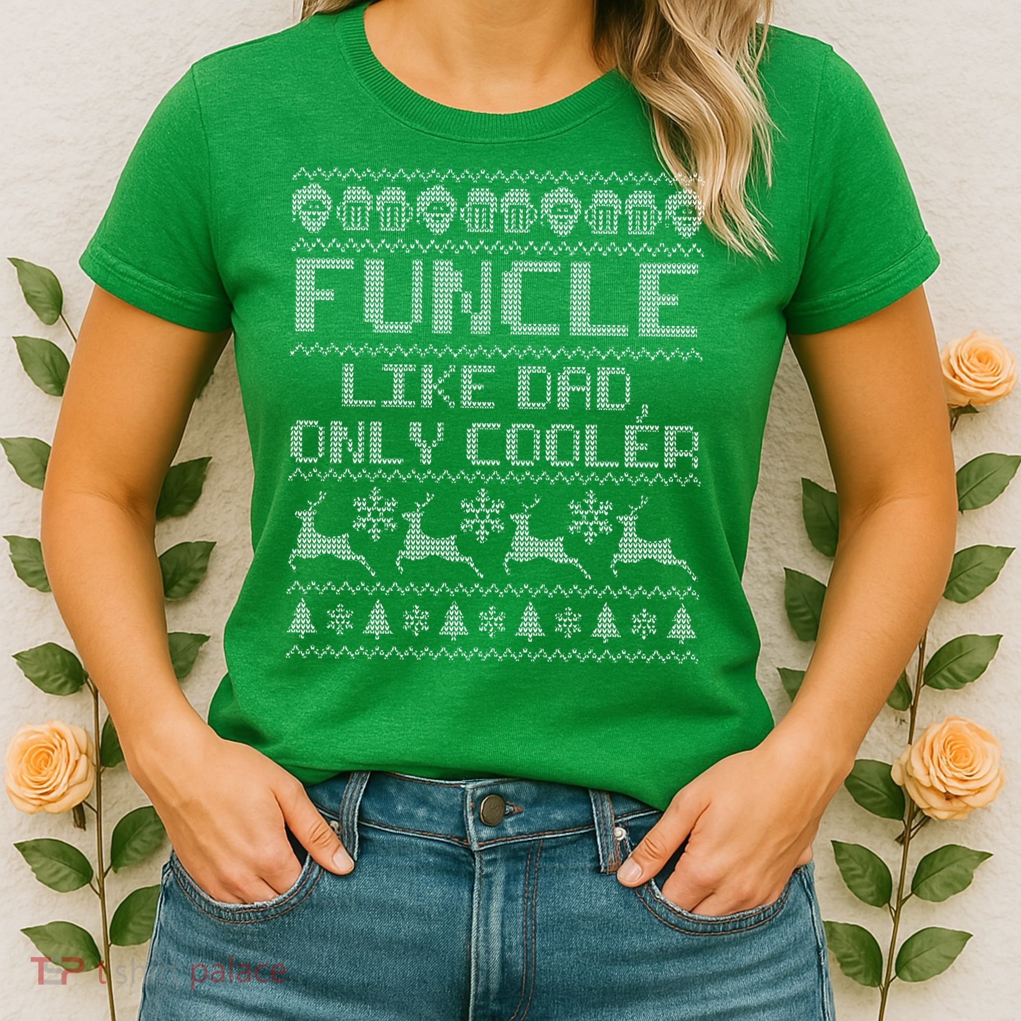Funcle Like A Dad Only Cooler Ugly Christmas  Women's T-Shirt