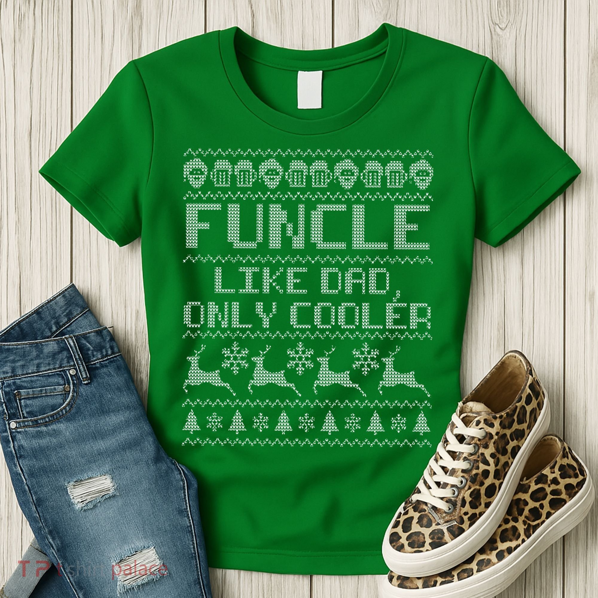 Funcle Like A Dad Only Cooler Ugly Christmas  Women's T-Shirt