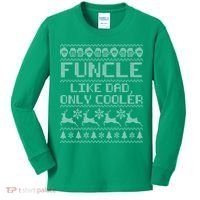 Funcle Like A Dad Only Cooler Ugly Christmas  Kids Long Sleeve Shirt thumb 0