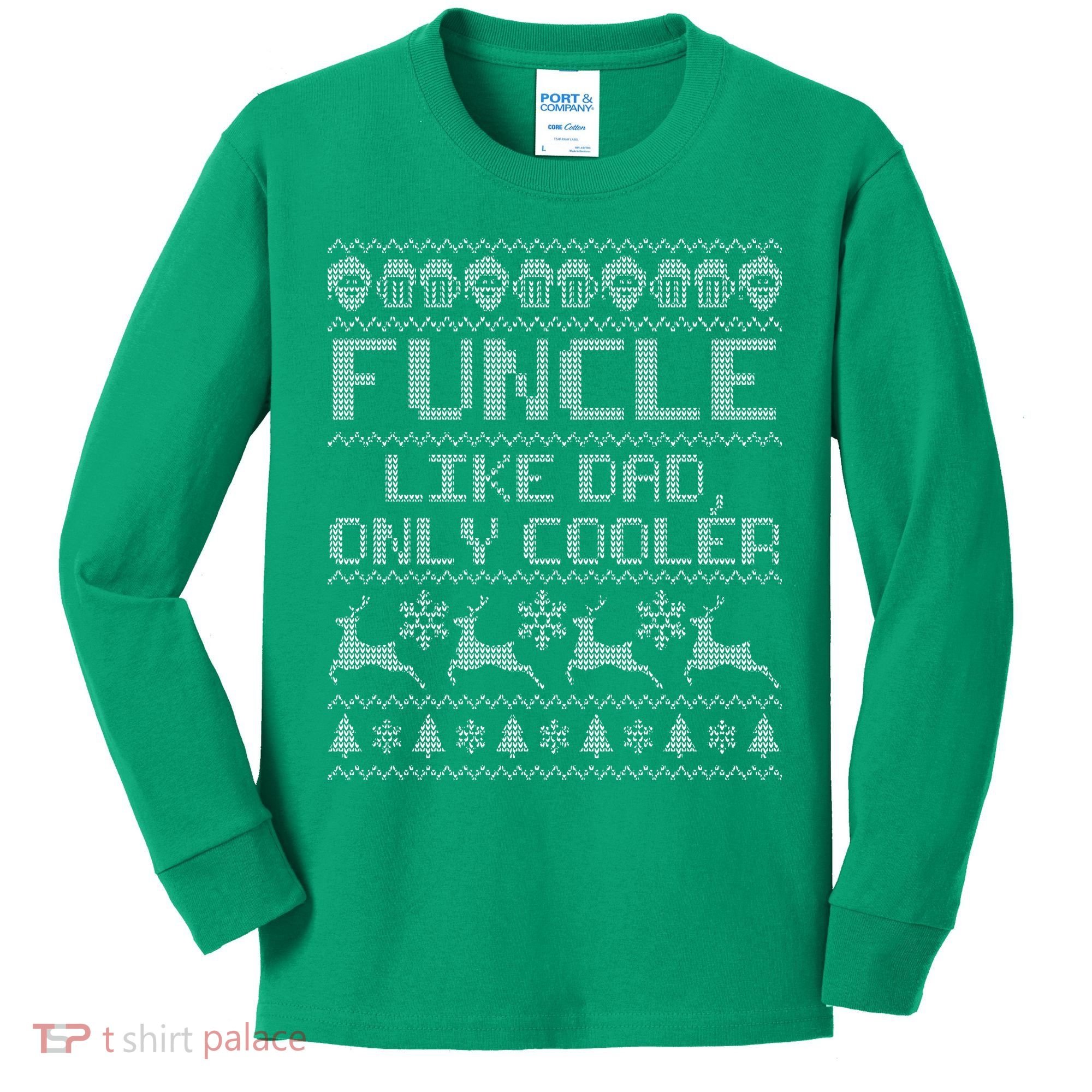 Funcle Like A Dad Only Cooler Ugly Christmas  Kids Long Sleeve Shirt