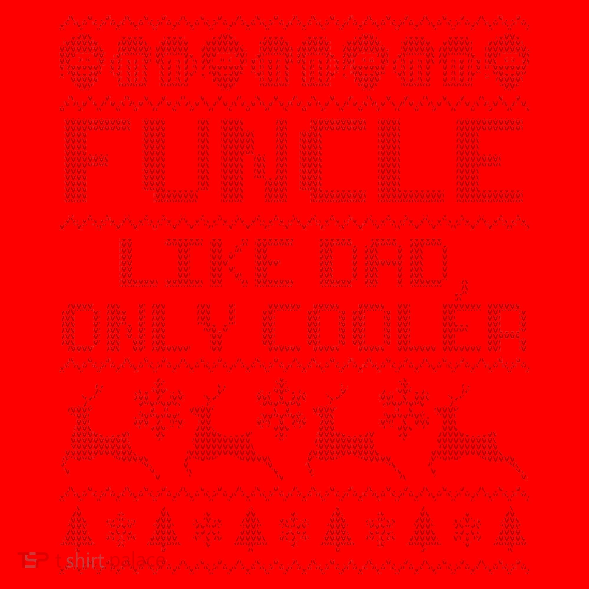 Funcle Like A Dad Only Cooler Ugly Christmas  Santa Hat