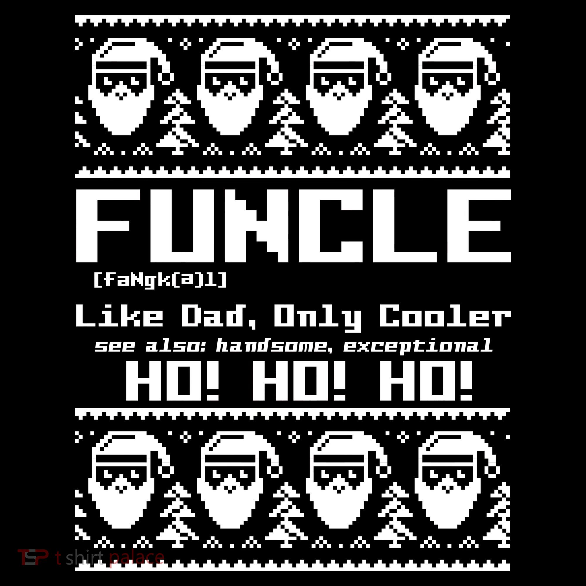 Funcle Like Dad Only Cooler Ugly Christmas Bucket Hat