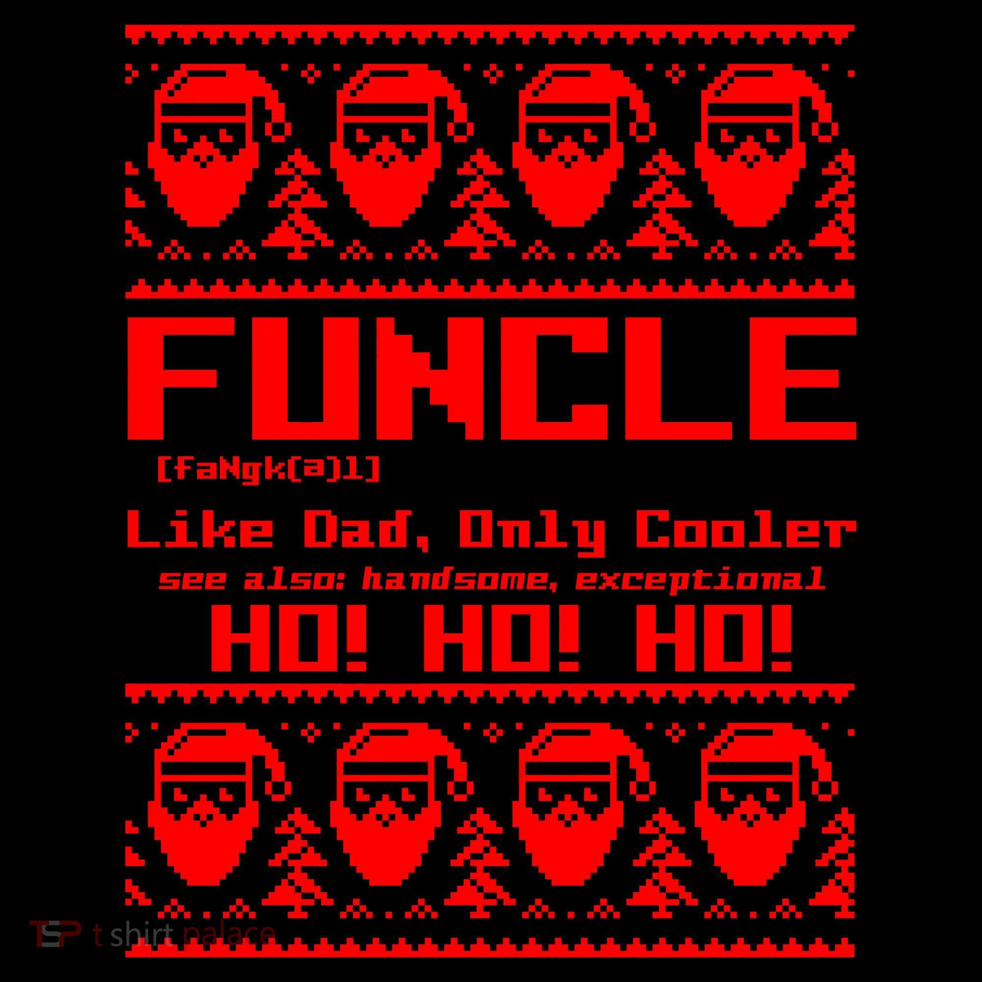 Funcle Like Dad Only Cooler Ugly Christmas Coffee Mug