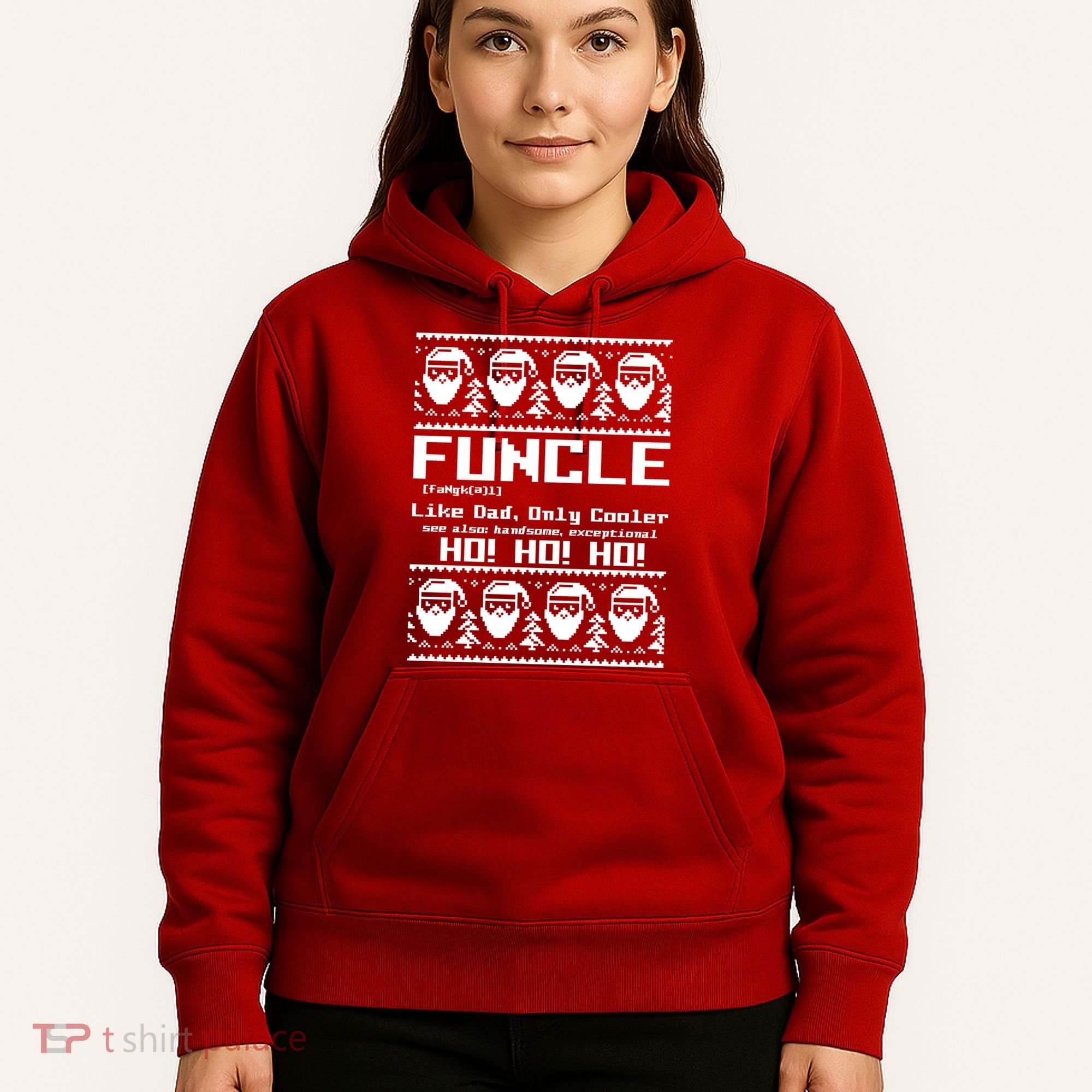 Funcle Like Dad Only Cooler Ugly Christmas Hoodie