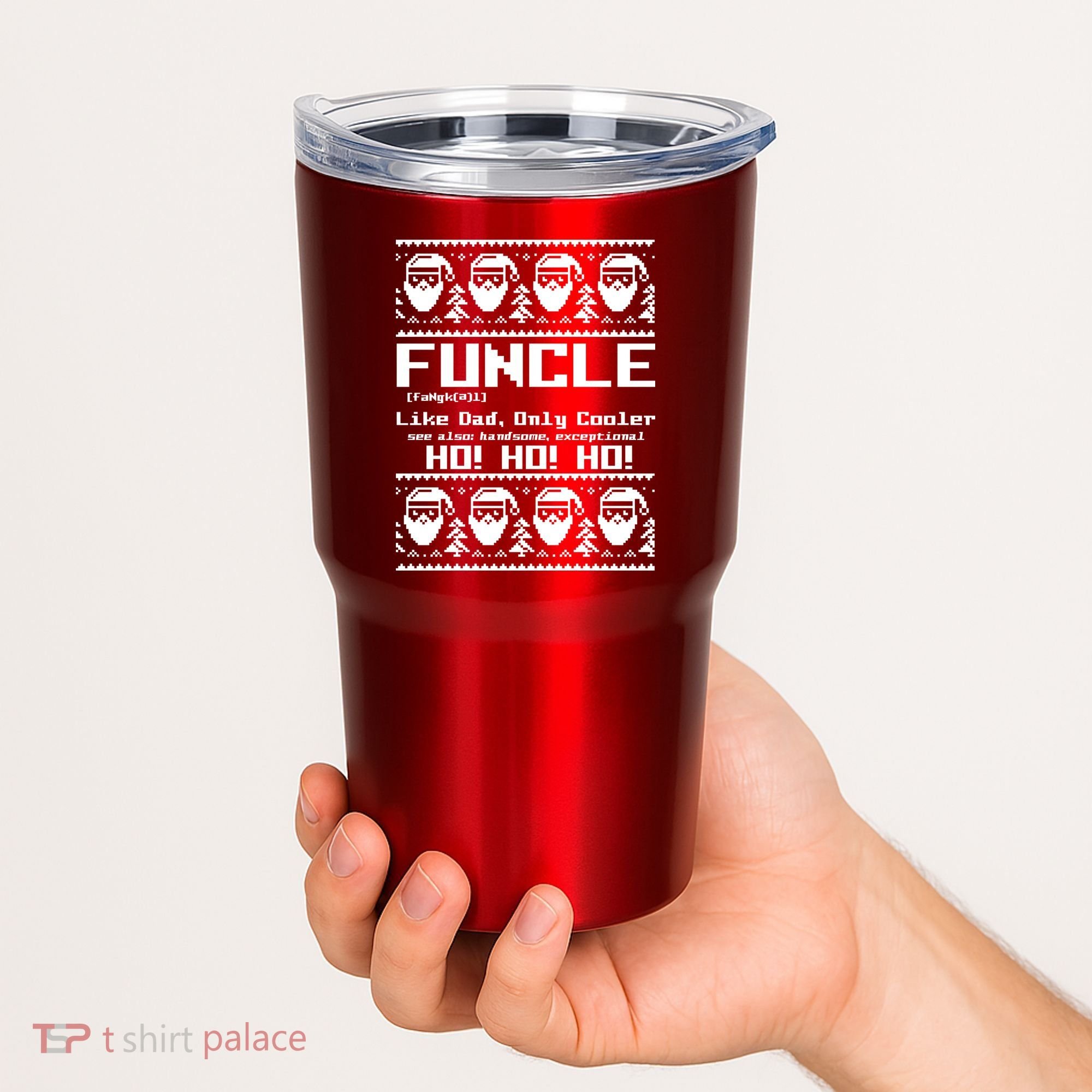 Funcle Like Dad Only Cooler Ugly Christmas Tumbler