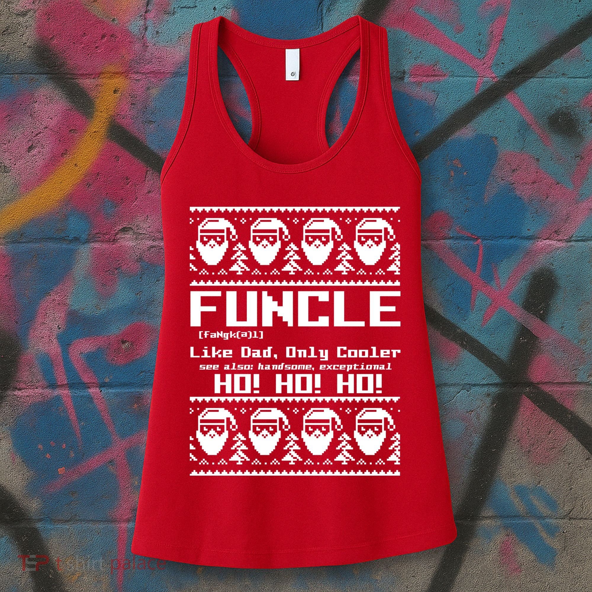 Funcle Like Dad Only Cooler Ugly Christmas Women's Tank Top