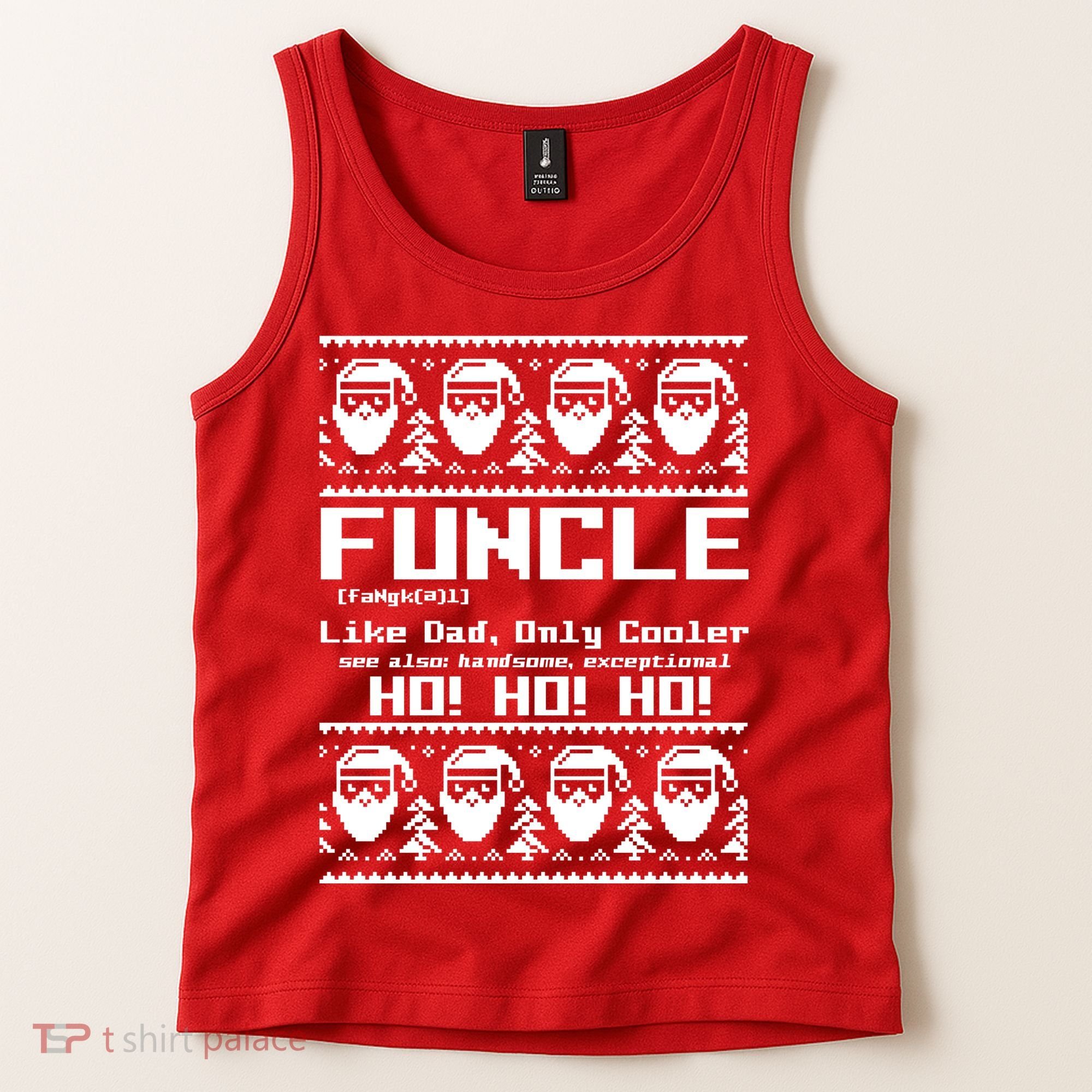 Funcle Like Dad Only Cooler Ugly Christmas Tank Top