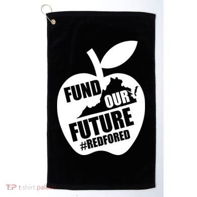 Fund Our Future Red for Ed Virginia Golf Towel