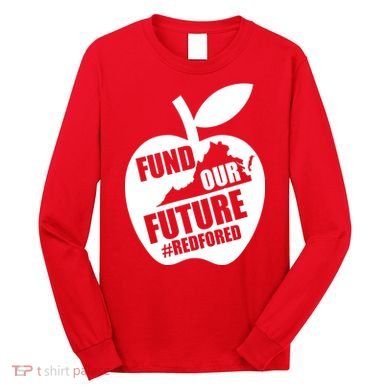 Fund Our Future Red for Ed Virginia Long Sleeve Shirt