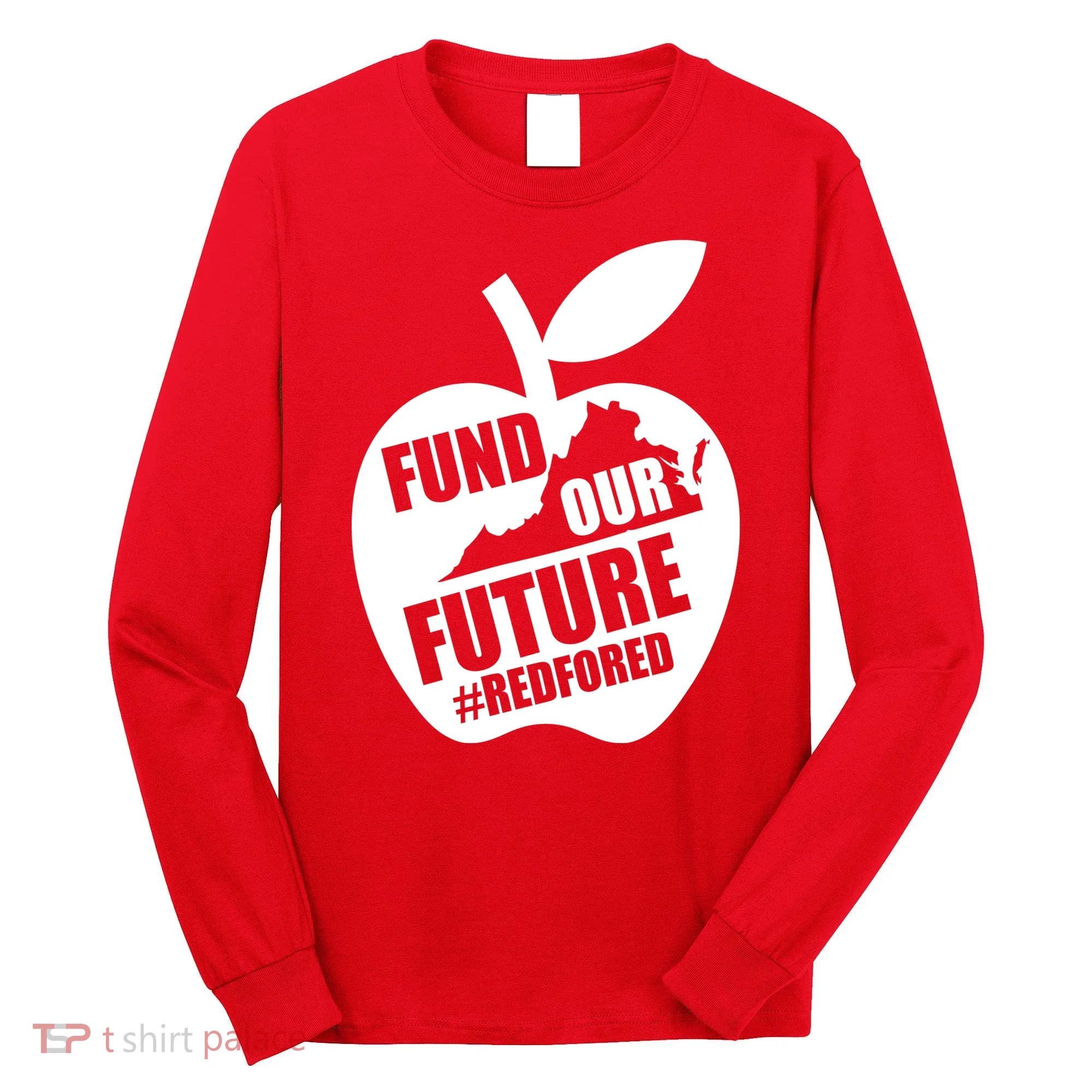 Fund Our Future Red for Ed Virginia Long Sleeve Shirt