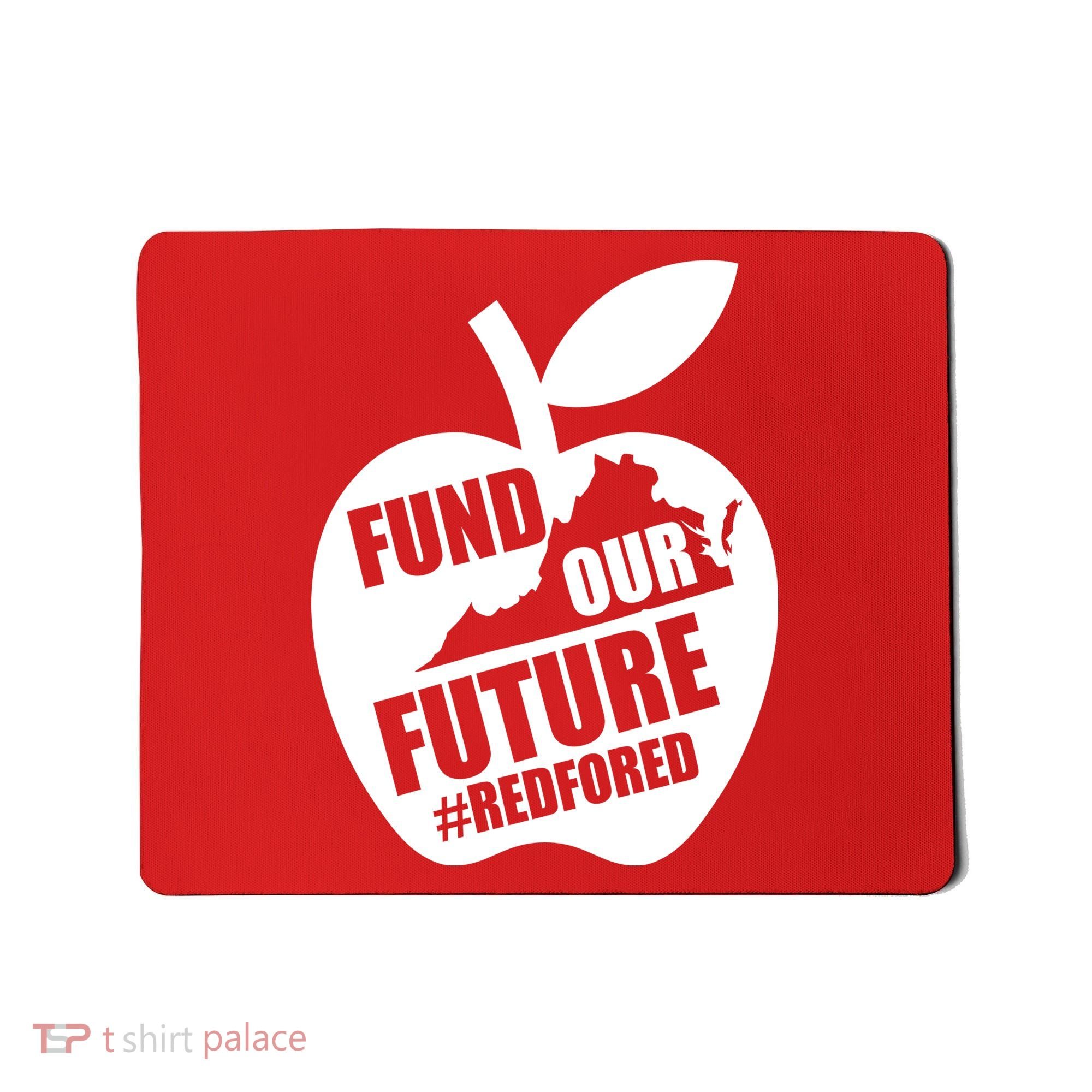 Fund Our Future Red for Ed Virginia Mousepad