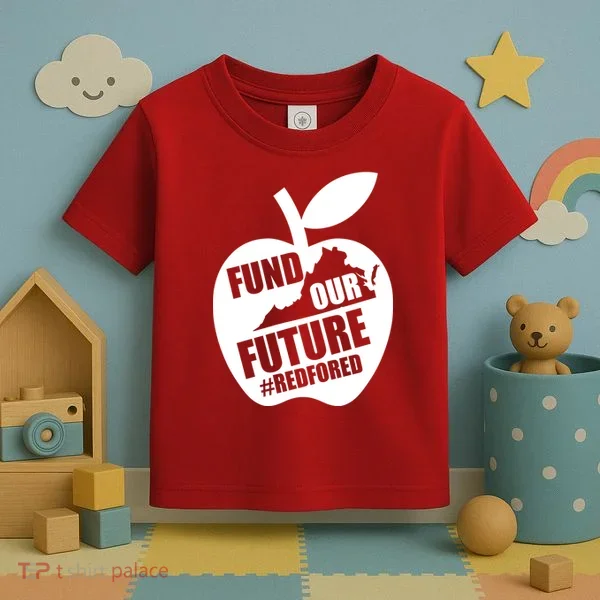 Fund Our Future Red for Ed Virginia Toddler T-Shirt