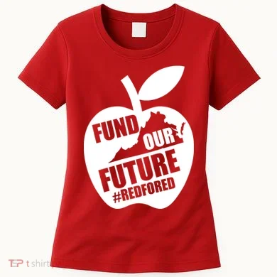 Fund Our Future Red for Ed Virginia Women's T-Shirt