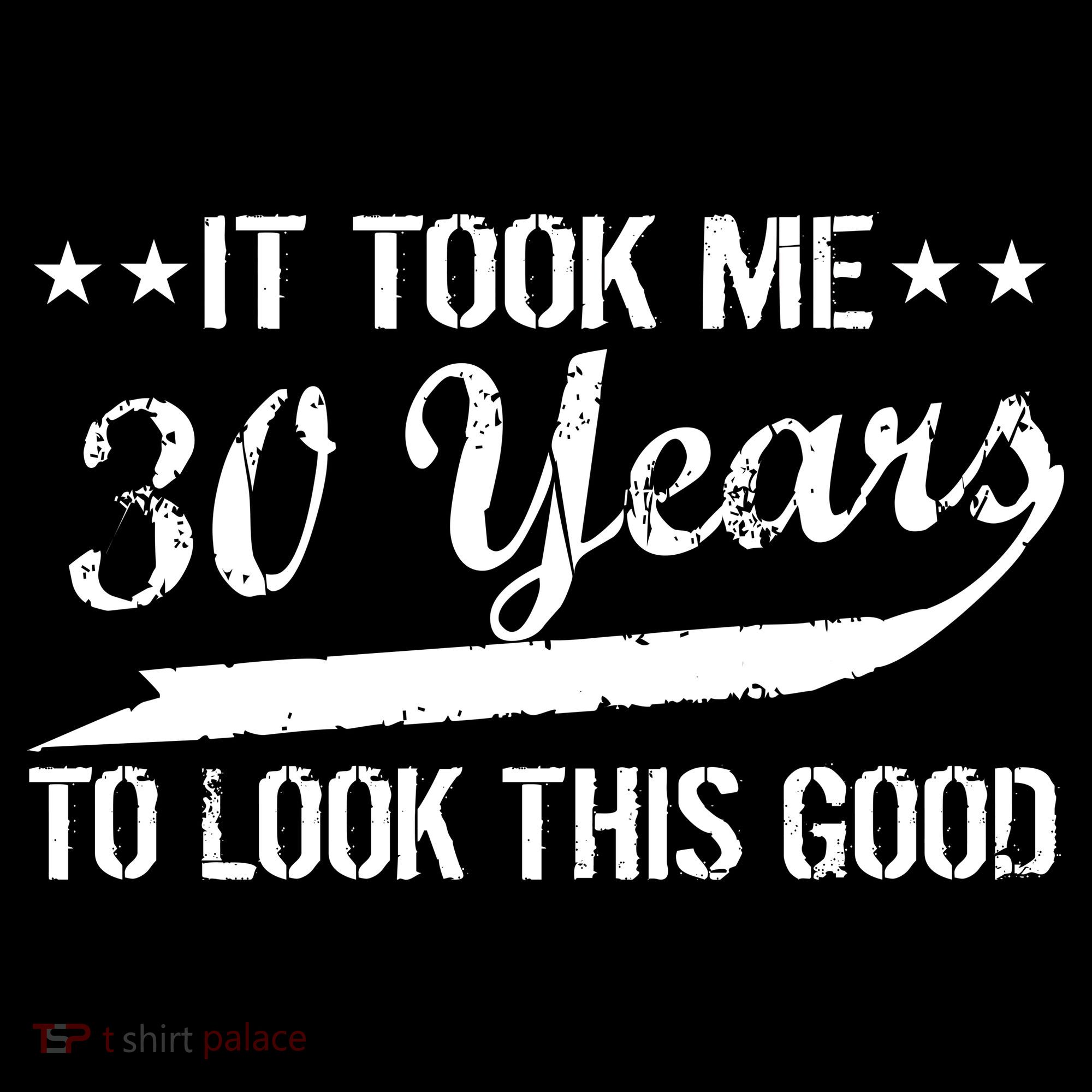 Funny 30th Birthday: It Took Me 30 Years To Look This Good Women's Tank Top