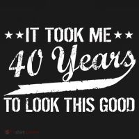 Funny 40th Birthday: It Took Me 40 Years To Look This Good Women's Tank Top thumb 5