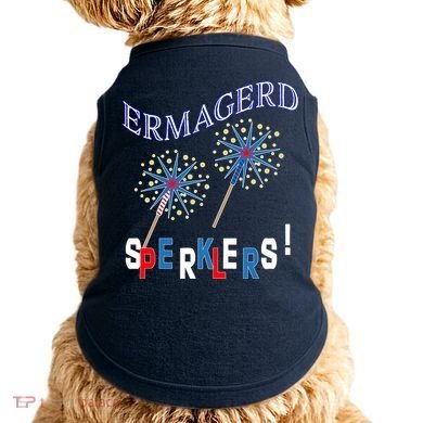Funny 4th of July Ermagerd Sparklers Doggie Tank
