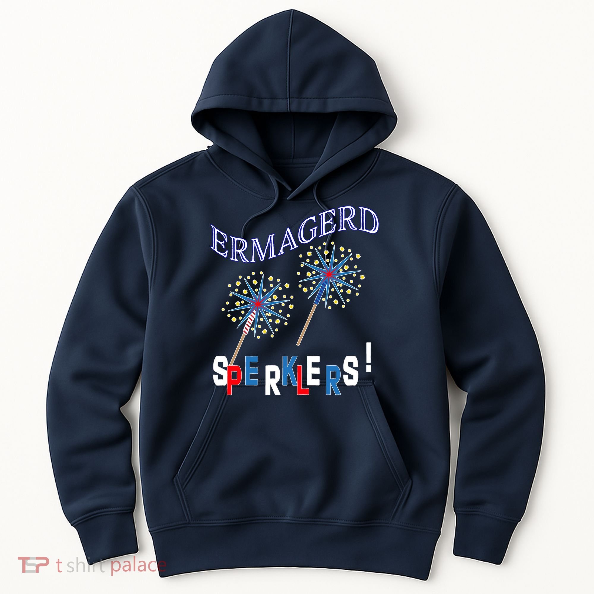 Funny 4th of July Ermagerd Sparklers Hoodie