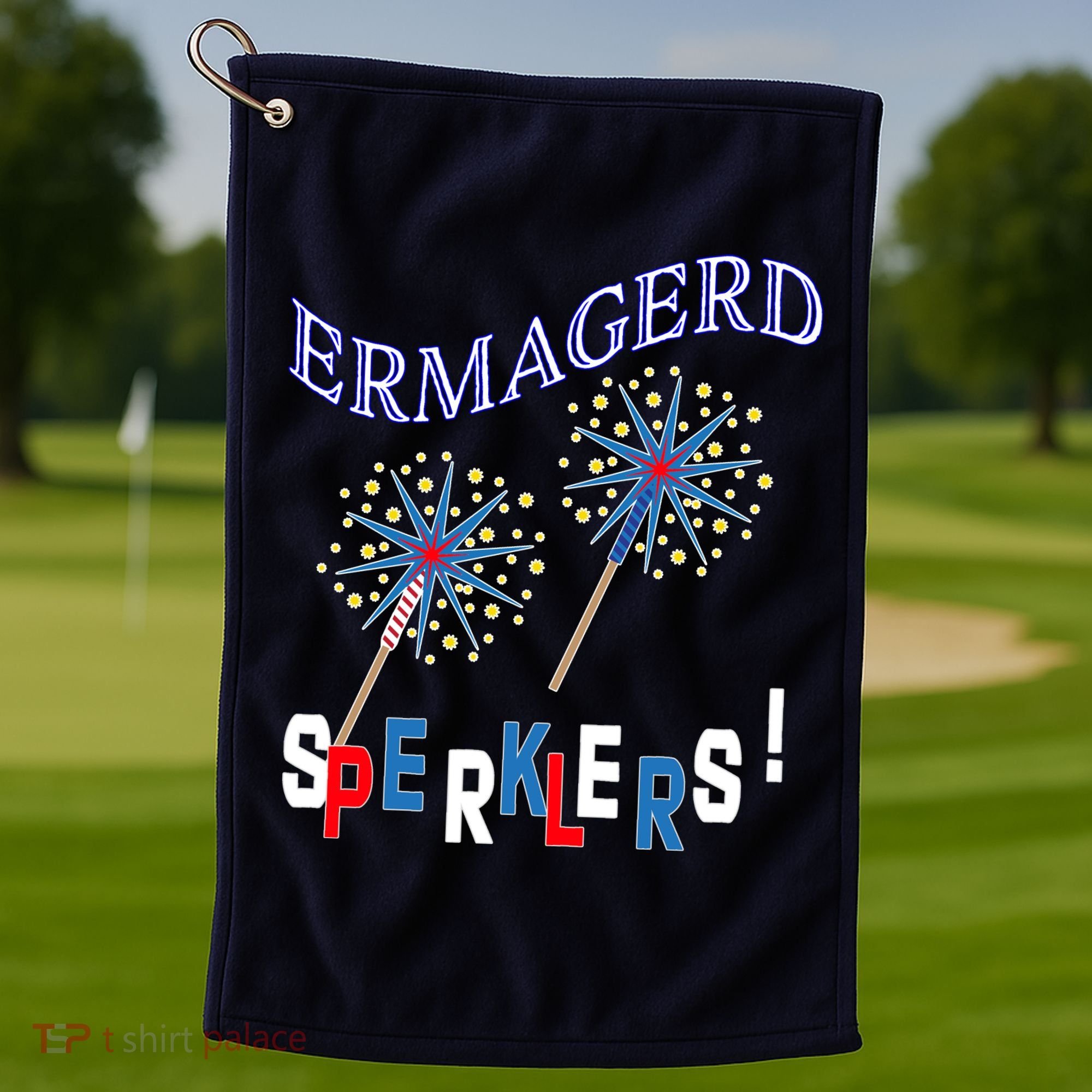 Funny 4th of July Ermagerd Sparklers Golf Towel