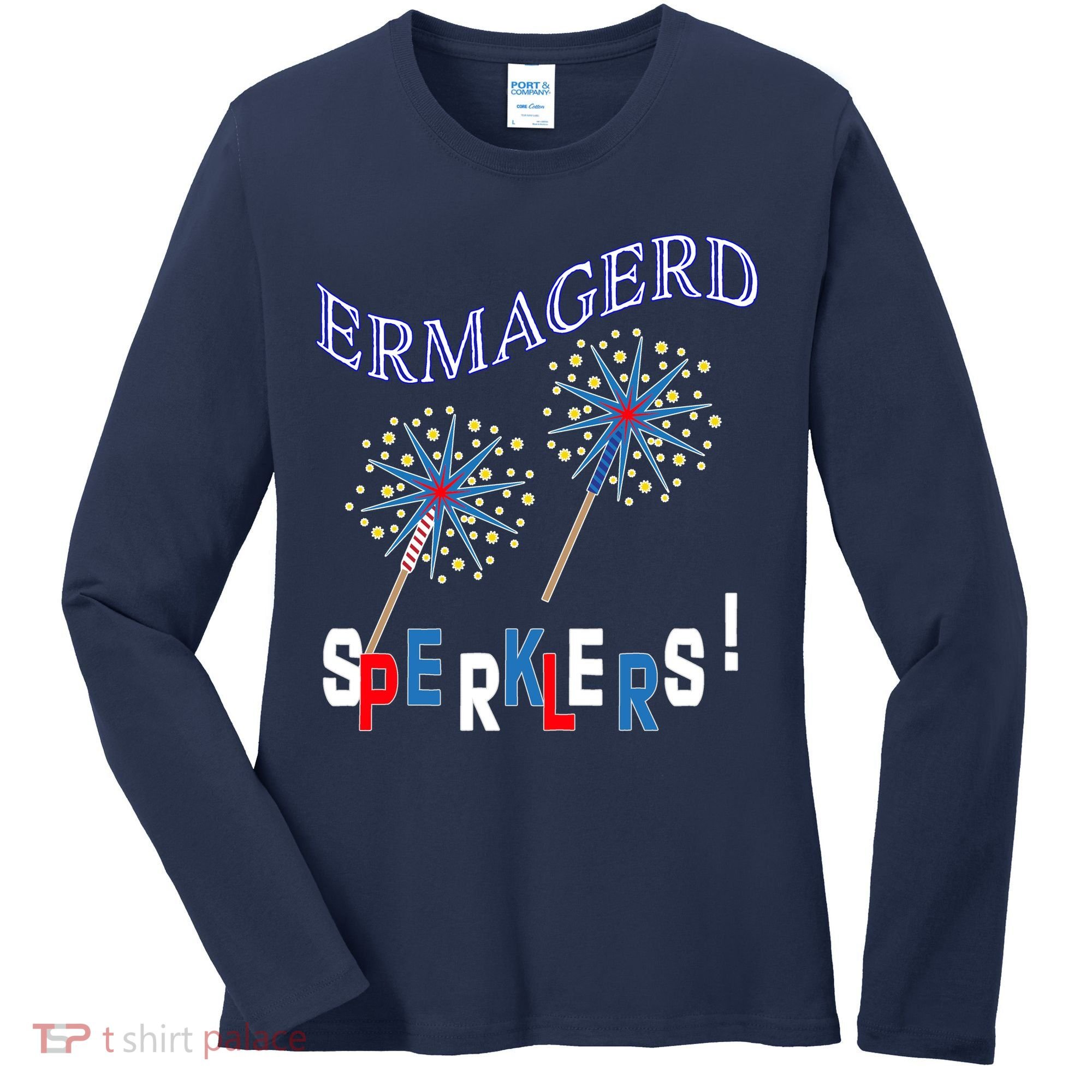 Funny 4th of July Ermagerd Sparklers Women's Long Sleeve Shirt
