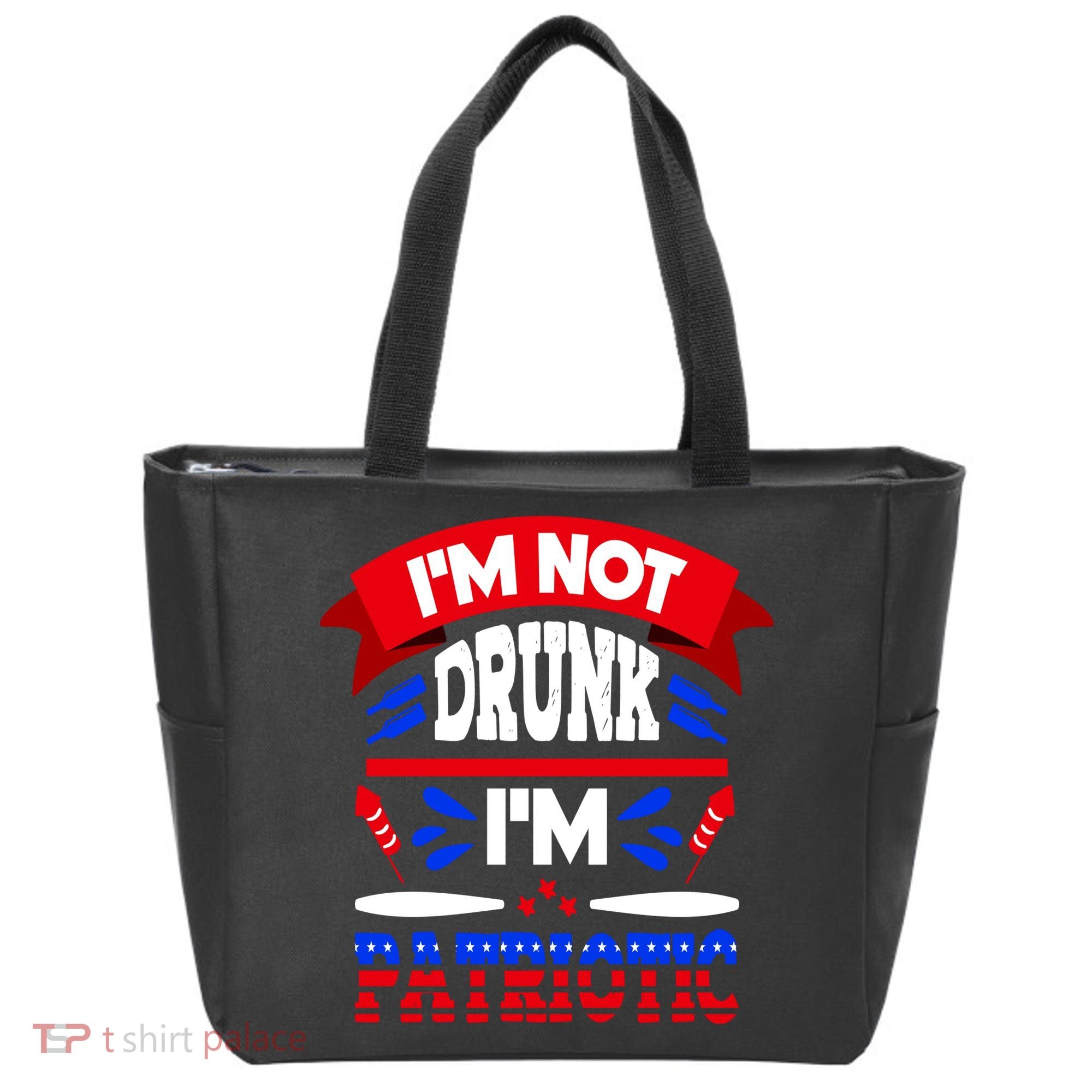 Funny 4th of July Not Drunk Patriotic Tote Bag