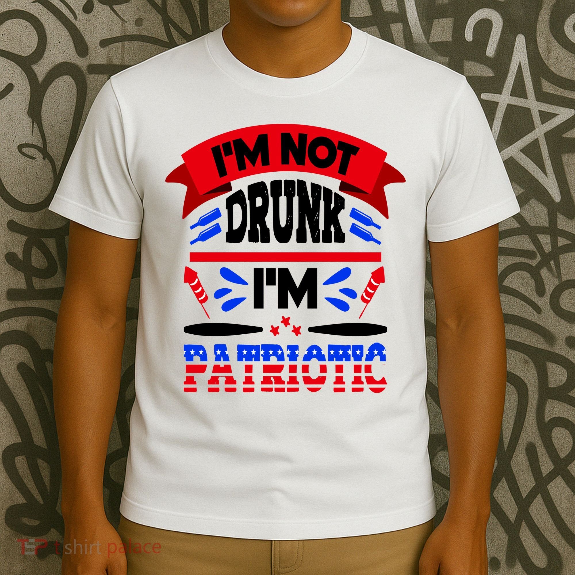 Funny 4th of July Not Drunk Patriotic T-Shirt